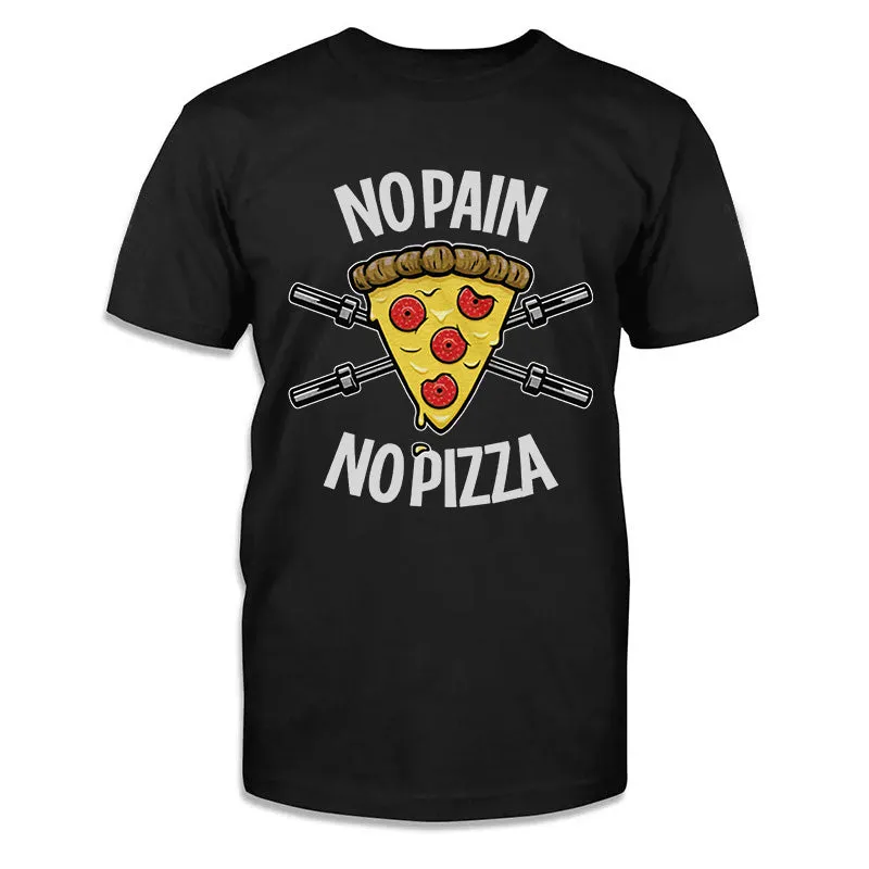 No Pain No Pizza Tee Shirt