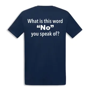 The Word No Tee