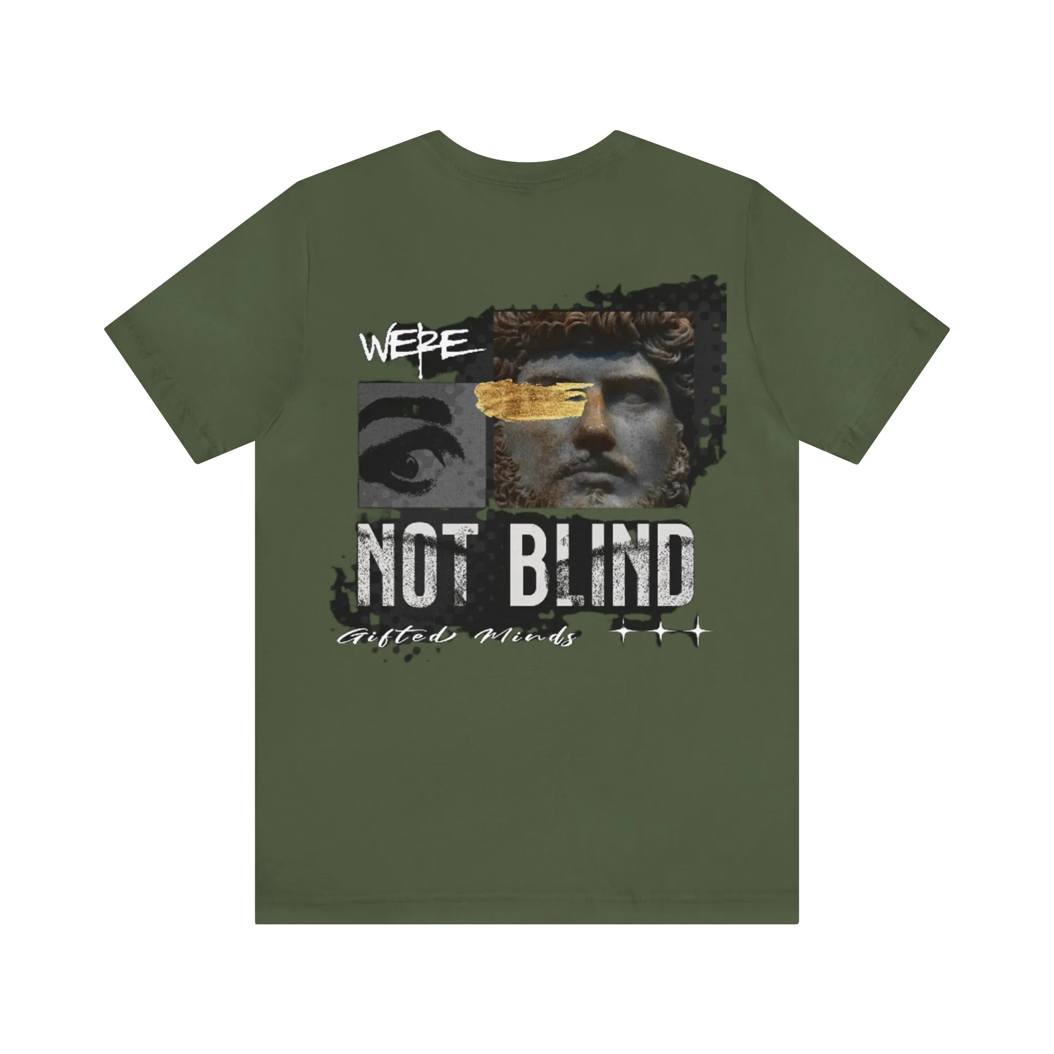 We're Not Blind Jersey Short Sleeve Tee