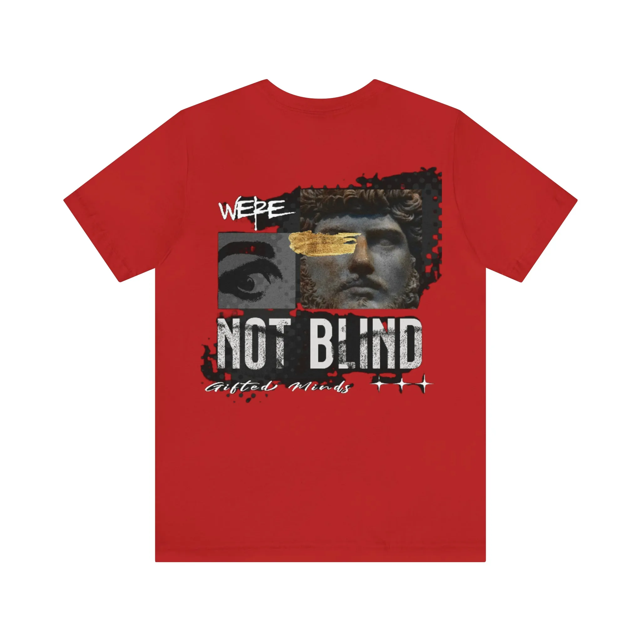 We're Not Blind Jersey Short Sleeve Tee